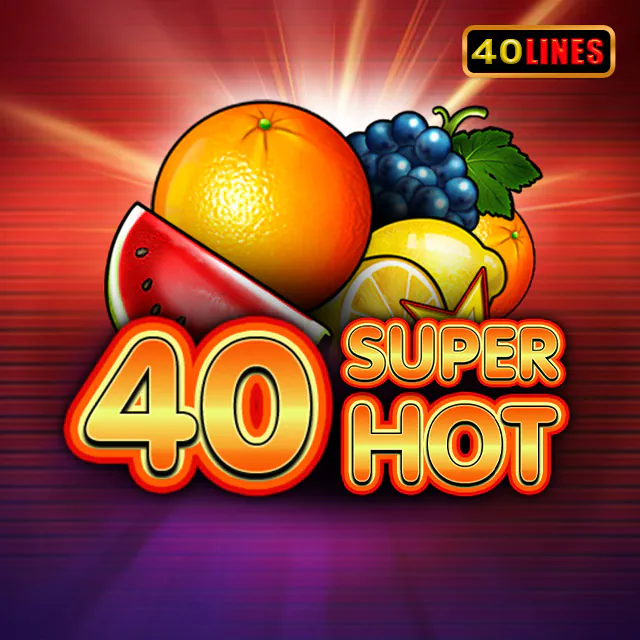 40 super hot slot casino